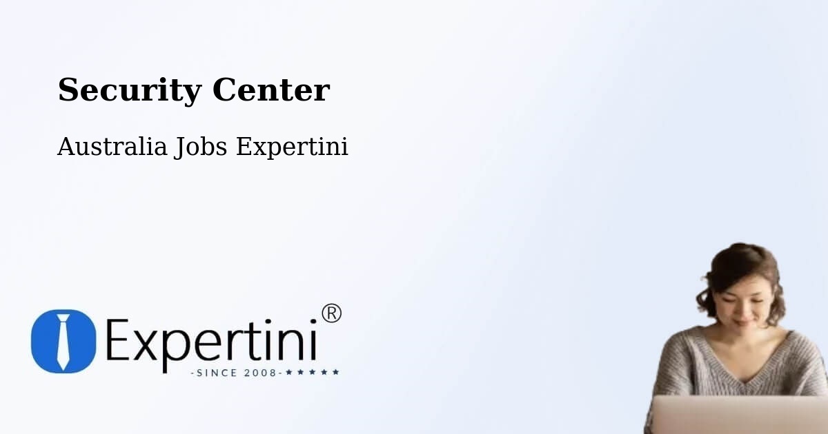 Security & Compliance – Mulwala - Australia Jobs Expertini